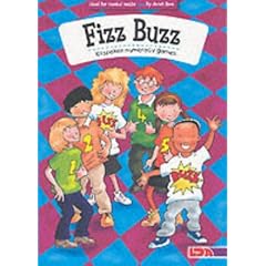 Fizz Buzz: 101 Spoken Numeracy Games - Ideal for Mental Maths