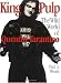 King Pulp: The Wild World of Quentin Tarantino