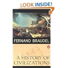 A History of Civilizations by  Fernand Braudel and Richard Mayne