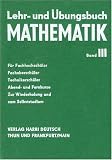 Lehr- und Übungsbuch Mathematik III. Analytische Geometrie, Vektorrechnung und Infinitesimalrechnung (6781 764)