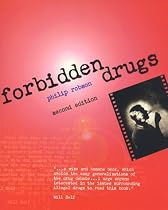 Forbidden Drugs: Understanding Drugs and Why People Take Them
