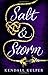 Salt & Storm