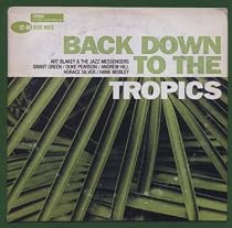 Back Down To The Tropics