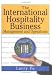 The International Hospitality Business: Management and Operations