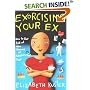 Exorcising Your Ex: How to Get Rid of the Demons of Relationships Past
