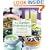 The Garden Entertaining Cookbook: Recipes and Menus for Casual Dining Outdoors