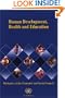 Human Development Health and Education (Dialogues At The Economic And Social Council)