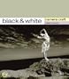 Black & White (Camera Craft)