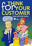 Think For Your Customer