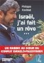 Isra�l, j'ai fait un r�ve... : Un rabbin au coeur du conflit isra�lo-palestinien