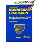 Handbook Of Biomaterials Evaluation: Scientific, Technical And Clinical Testing Of Implant... by  Andreas F von Recum