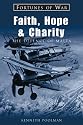 Faith, Hope & Charity: The Defence of Malta (Fortunes of War)