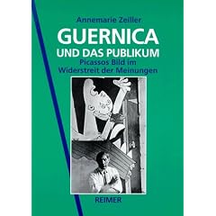 Guernica und das Publikum. Picassos Bild im Widerstreit der Meinungen