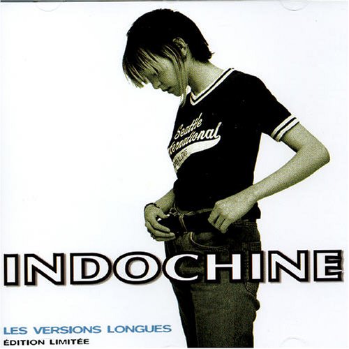 Indochine - Les Versions Longues - Zortam Music
