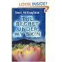 The Secret Under My Skin