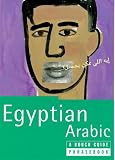 Egyptian Arabic: A Rough Guide Phrasebook, First Edition (Phrase Book, Rough Guide)