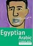 Egyptian Arabic: A Rough Guide Phrasebook, First Edition (Phrase Book, Rough Guide)