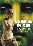 Revue Gallimard  / La Vénus de Milo : Un mythe