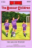 The Soccer Mystery (Boxcar Children Mysteries)