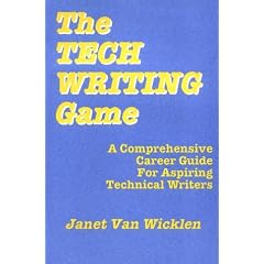 The Tech Writing Game: A Comprehensive Career Guide for Aspiring Technical Writers