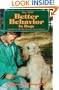 The New Better Behavior in Dogs: A Guide to Solving All Your Dog's Problems