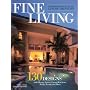 Fine Living: 130 Home Designs With Luxury Amenities