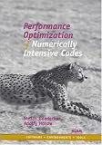 Performance Optimization of Numerically Intensive Codes (Software, Environments and Tools)