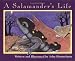 A Salamander's Life (Nature Upclose) by John Himmelman ISBN 0516263552