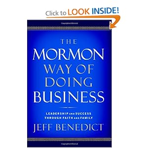 The Mormon Way of Doing Business: Leadership and Success Through Faith and Family [Hardcover]