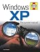 Windows XP Manual: The Survival Manual
