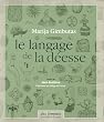 Le langage de la d�esse