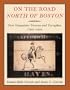 On the Road North of Boston: New Hampshire Taverns and Turnpikes, 1700-1900
