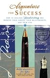 Signature for Success: How to Analyze Handwriting and Improve Your Career, Your Relationships, and Your  Life