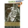 Life on the Run by Bill Bradley