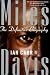 Miles Davis: The Definitive Biography
