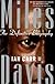 Miles Davis: The Definitive Biography
