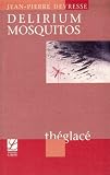 Delirium mosquitos