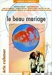 Le Beau mariage