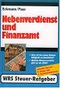 Nebenverdienst und Finanzamt. Was ist bei einer Nebent&auml;tigkeit zu beachten? Welche Steuervorteile gibt es?