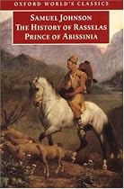 The History of Rasselas: Prince of Abissinia (Oxford World's Classics)