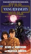 The Shadow Academy (Star Wars: Young Jedi Knights, Book 2)