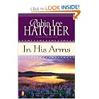 In His Arms (Coming to America, Book 3) by Robin Lee Hatcher