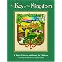 Key of the Kingdom: A Book of Stories and Poems for Children