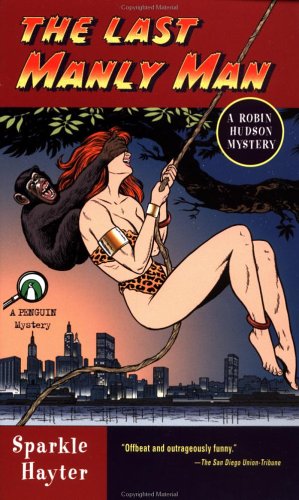 Cover image : The Last Manly Man (Robin Hudson Mysteries)