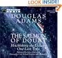 The Salmon of Doubt: Hitchhiking the Galaxy One Last Time