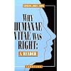 Why Humanae Vitae Was Right: A Reader