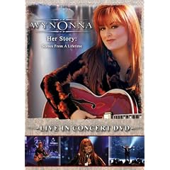 Wynonna - Her Story, Scenes From a Lifetime