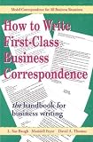 How To Write First-Class Business Correspondence