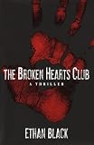 The Broken Hearts Club (Conrad Voort Novels)