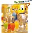 Aperitif : Stylish Drinks and Recipes for the Cocktail Hour